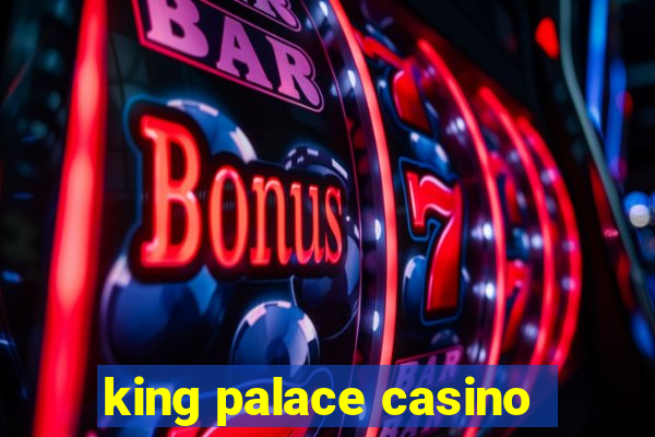 king palace casino